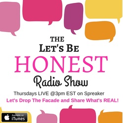 Let's Be Honest Radio Show with Danielle Leibovici
